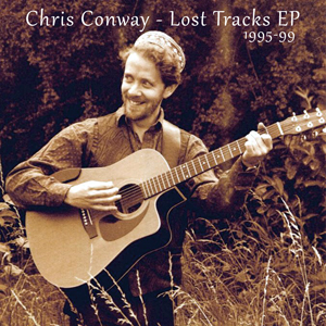 Chris Conway Lost Tracks 1995-99