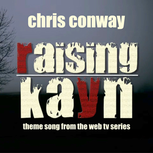 Chris Conway - Raising Kayn