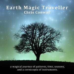 Chris Conway - Earth Magic Traveller